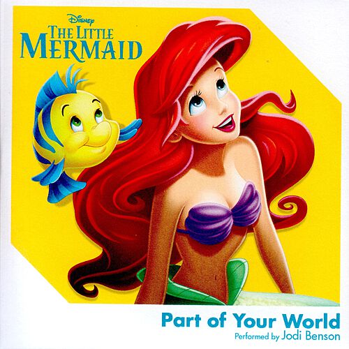 Part of Your World by Jodi Benson