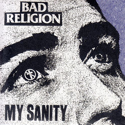 My Sanity by Bad Religion