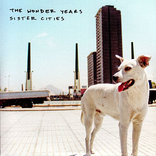 Sister Cities by The Wonder Years cover