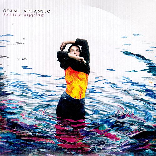 Skinny Dipping by Stand Atlantic