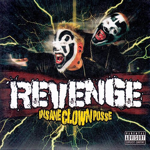 Revenge by Insane Clown Posse