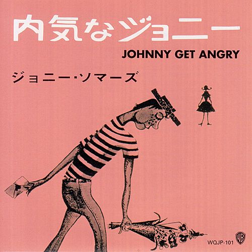 Johnny Get Angry by Joanie Sommers