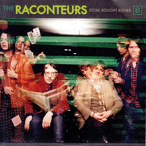 Store Bought Bones by The Raconteurs